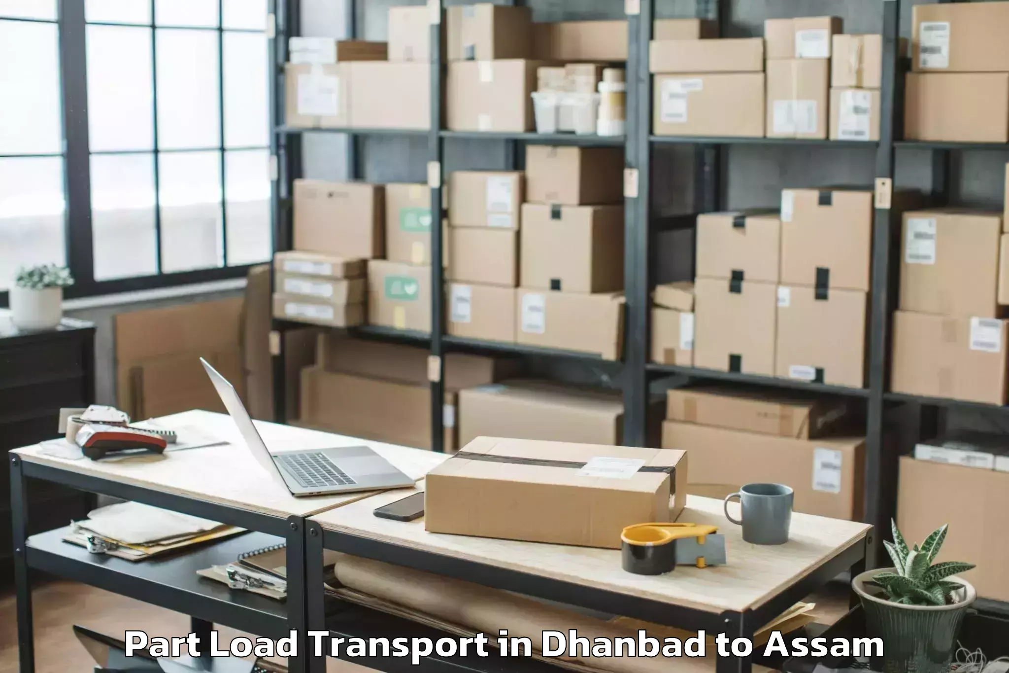 Dhanbad to Salonibari Airport Tez Part Load Transport